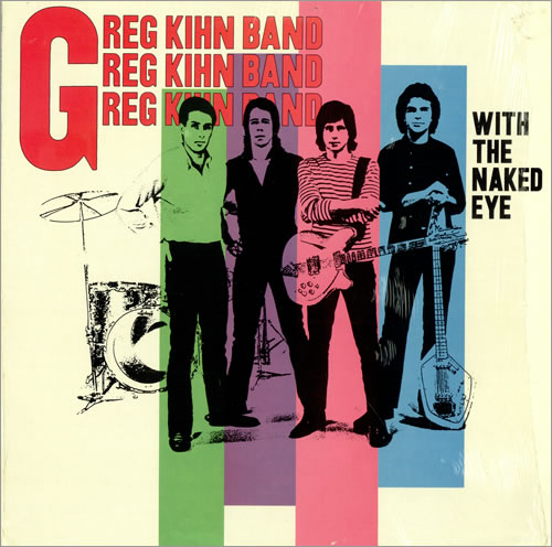 Lee más sobre el artículo Greg Kihn Band: With The Naked Eye – 1979