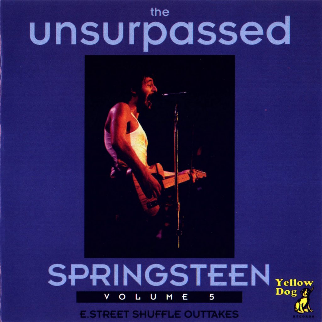 The Unsurpassed Springsteen Volume 5